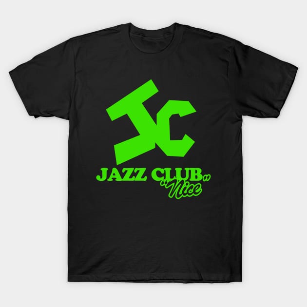 Jazz Club: Nice! T-Shirt by Meta Cortex